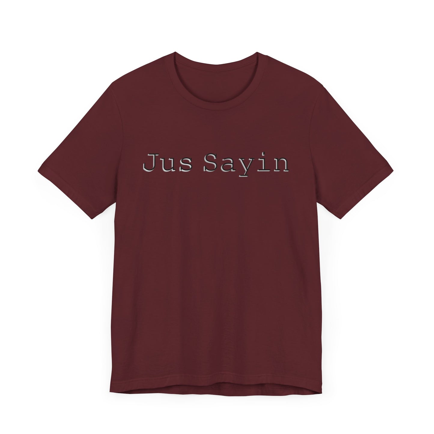 Jus Sayin - Hurts Shirts Collection