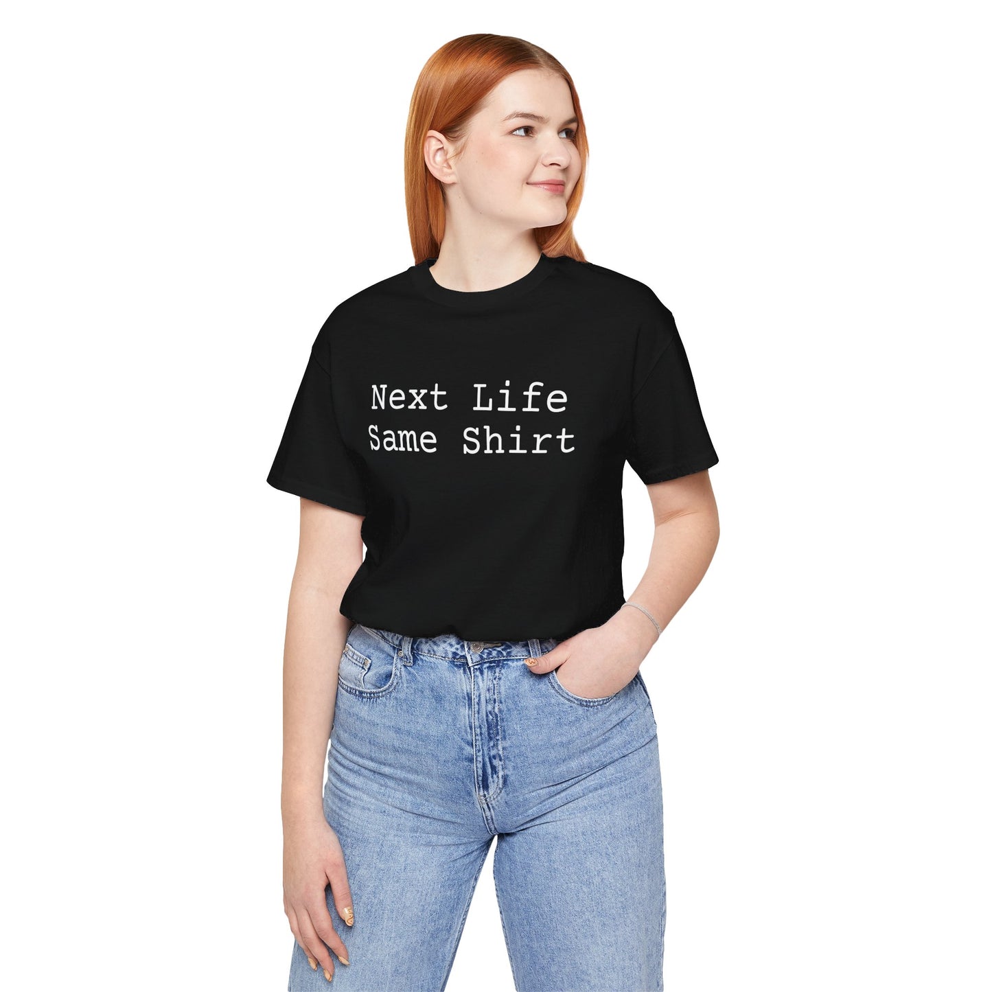 Next Life Same Shirt - Hurts Shirts Collection