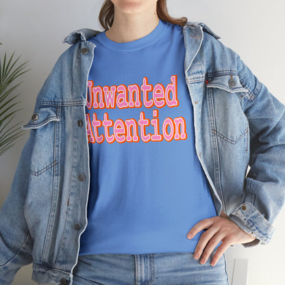 Unwanted Attention - Hurts Shirts Collection