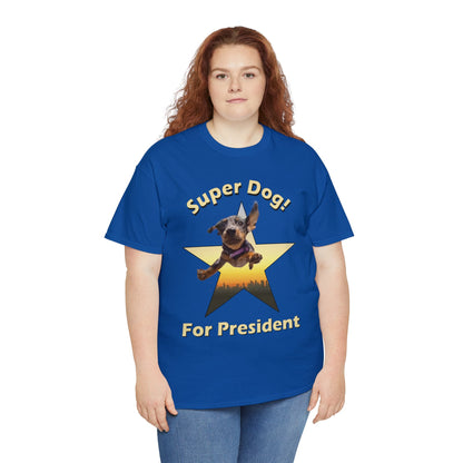 Super Dog for President - Hurts Shirts Collection