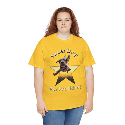 Super Dog for President - Hurts Shirts Collection