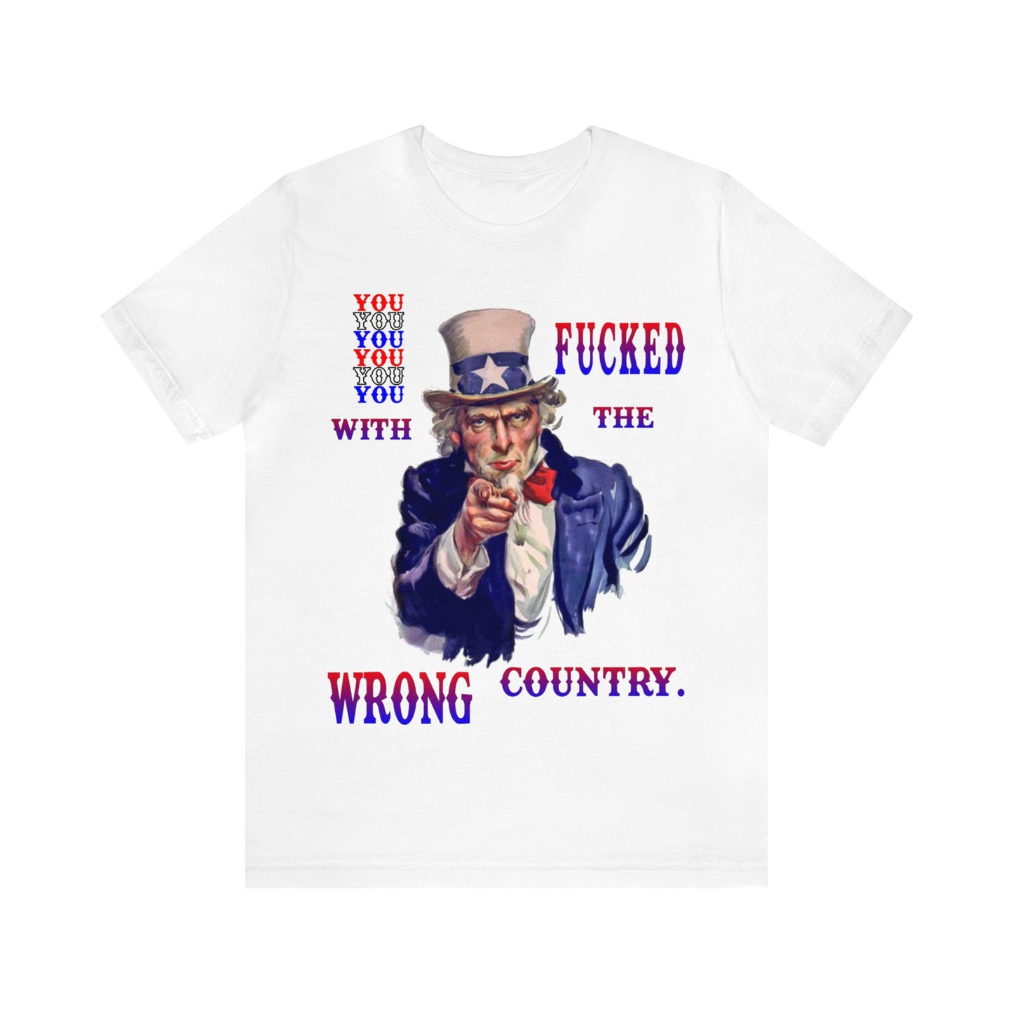 You Fucked with the wrong country. - Hurts Shirts Collection