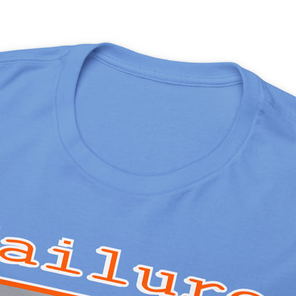 Failure to Launch - Hurts Shirts Collection