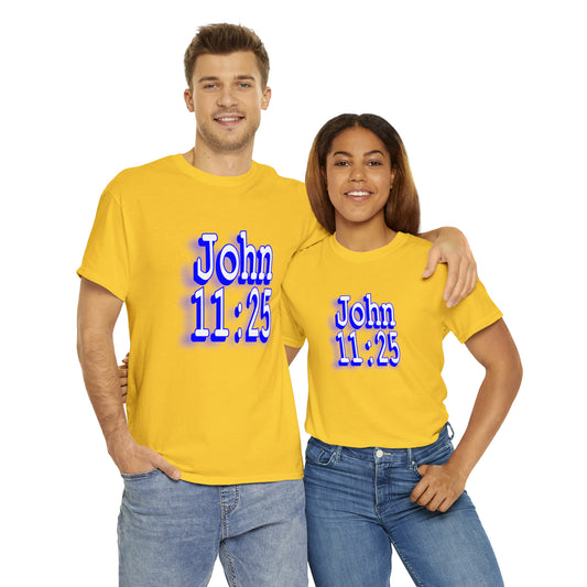 John 11:25 - Hurts Shirts Collection