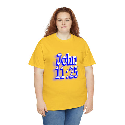 John 11:25 - Hurts Shirts Collection