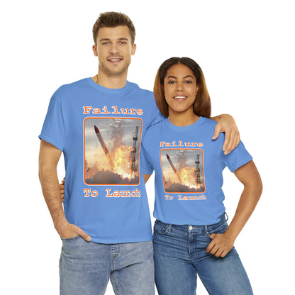 Failure to Launch - Hurts Shirts Collection