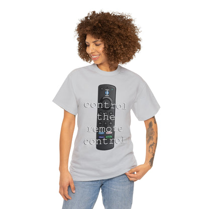 I control the remote control - Hurts Shirts Collection