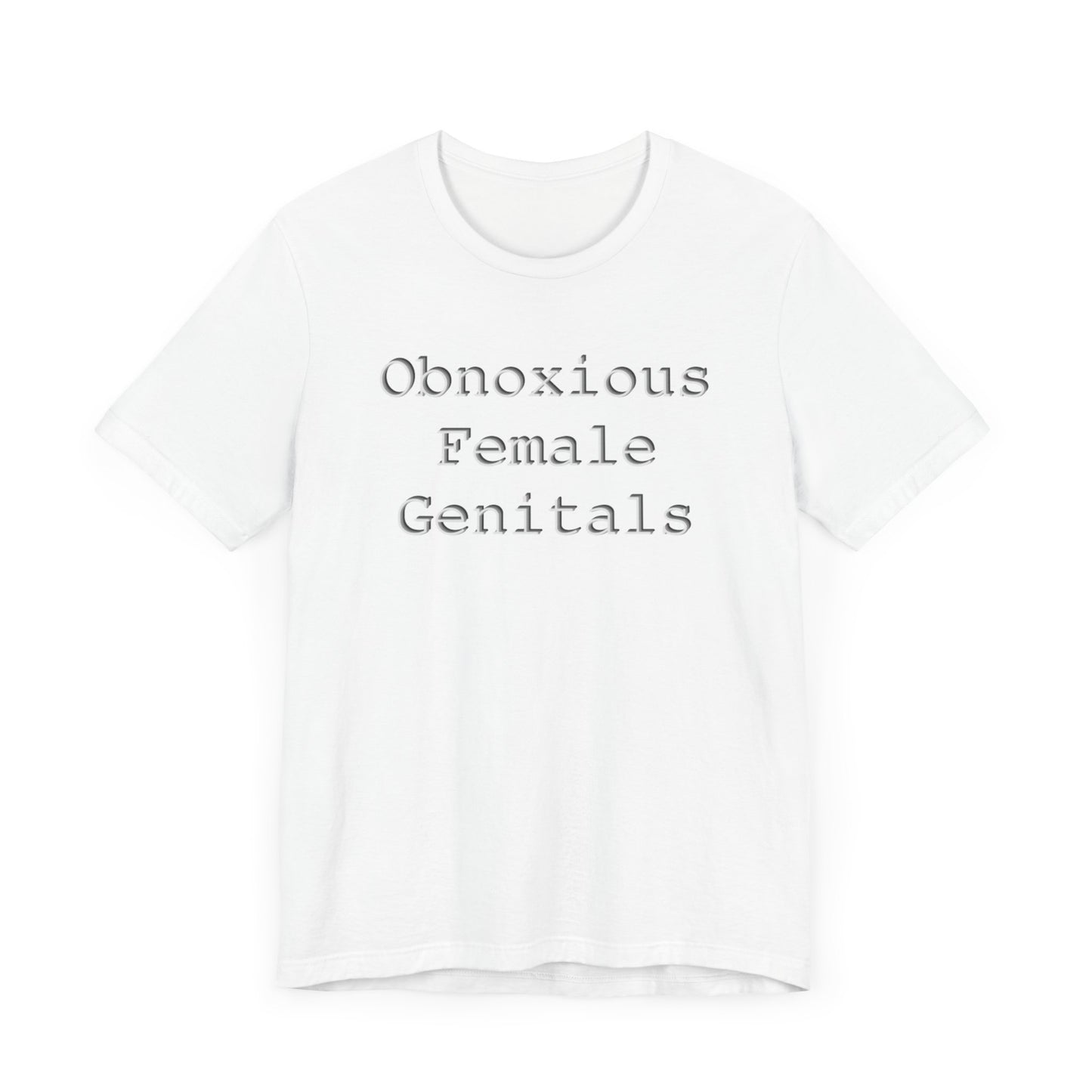 Obnoxious Female Genitals - Hurts Shirts Collection