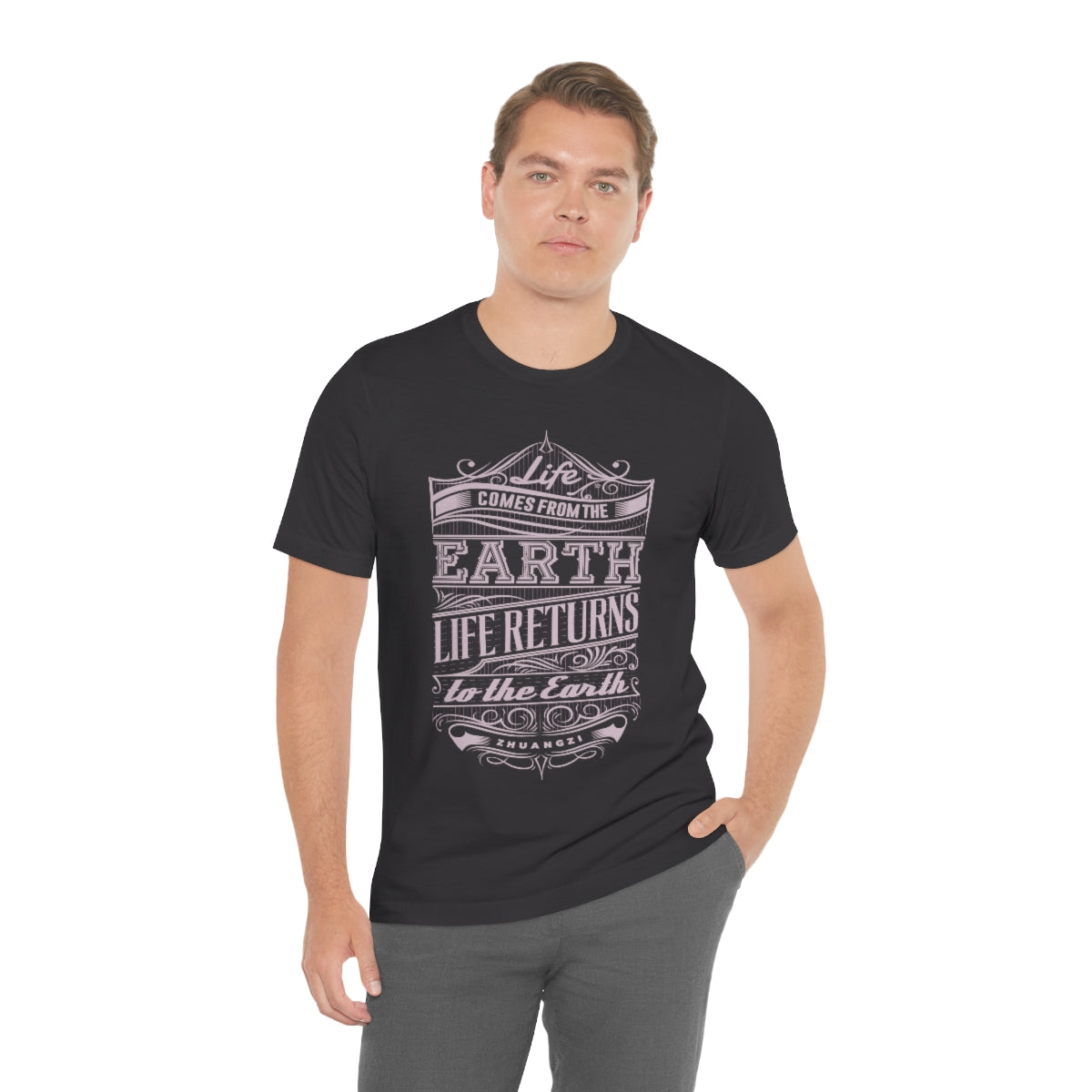 Life Comes from the Earth and Life Returns to the Earth - Black Shirt