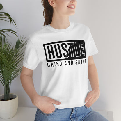 Hustle & Grind T-Shirt