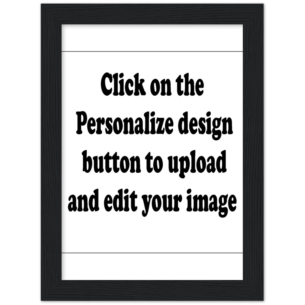 Customized Classic Semi-Glossy Paper Wooden Framed Poster (Upload Your Image / Logo)