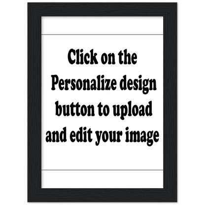 Customized Classic Semi-Glossy Paper Wooden Framed Poster (Upload Your Image / Logo)