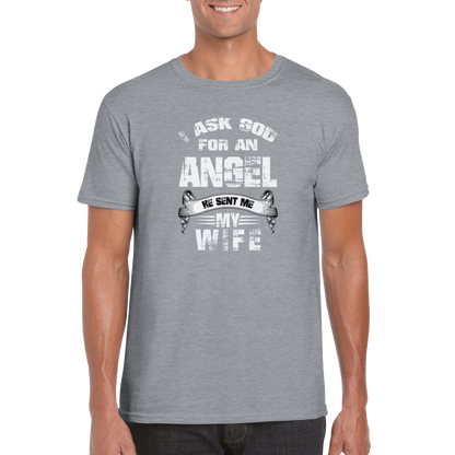 I asked God for an angel he sent me my wife shirt - Classic Unisex Crewneck T-shirt