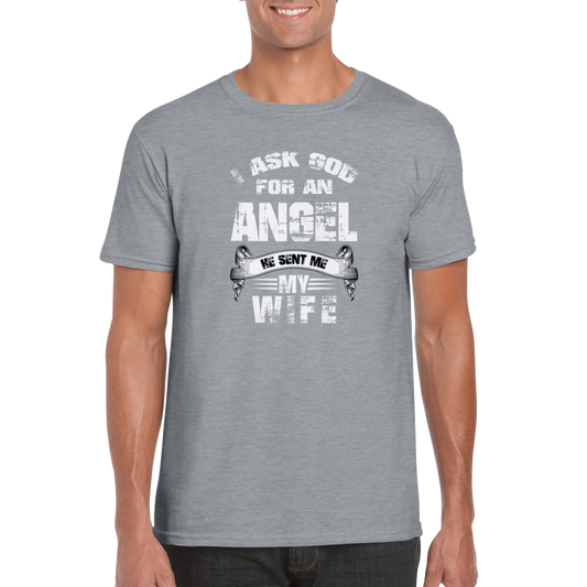 I asked God for an angel he sent me my wife shirt - Classic Unisex Crewneck T-shirt