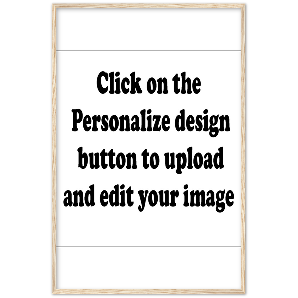 Customized Classic Semi-Glossy Paper Wooden Framed Poster (Upload Your Image / Logo)