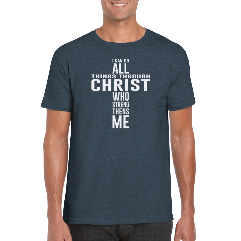 I can do all things in Christ Shirt- Classic Unisex Crewneck T-shirt