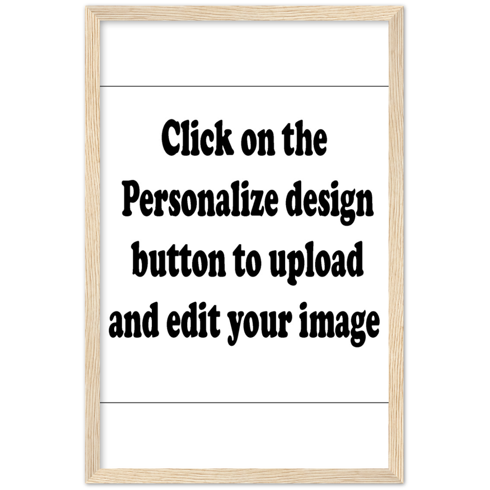 Customized Classic Semi-Glossy Paper Wooden Framed Poster (Upload Your Image / Logo)