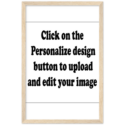 Customized Classic Semi-Glossy Paper Wooden Framed Poster (Upload Your Image / Logo)