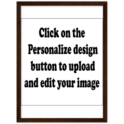 Customized Classic Semi-Glossy Paper Wooden Framed Poster (Upload Your Image / Logo)