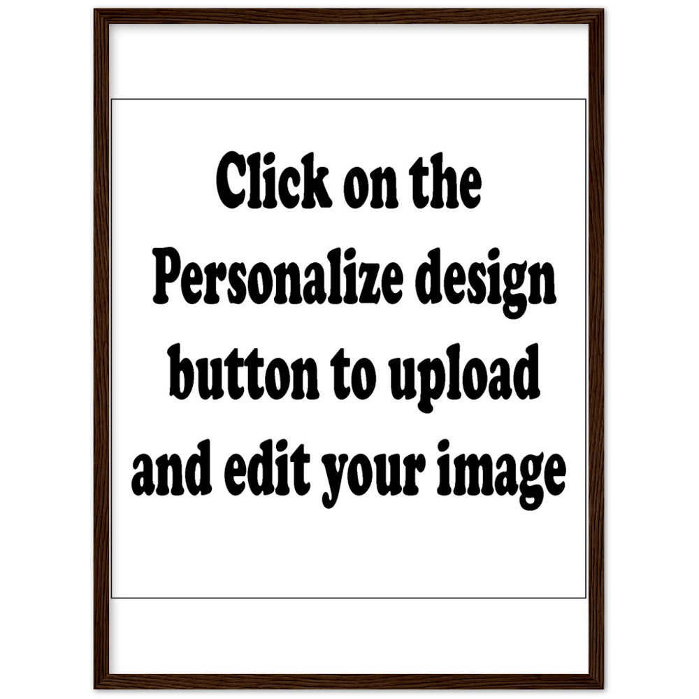 Customized Classic Semi-Glossy Paper Wooden Framed Poster (Upload Your Image / Logo)