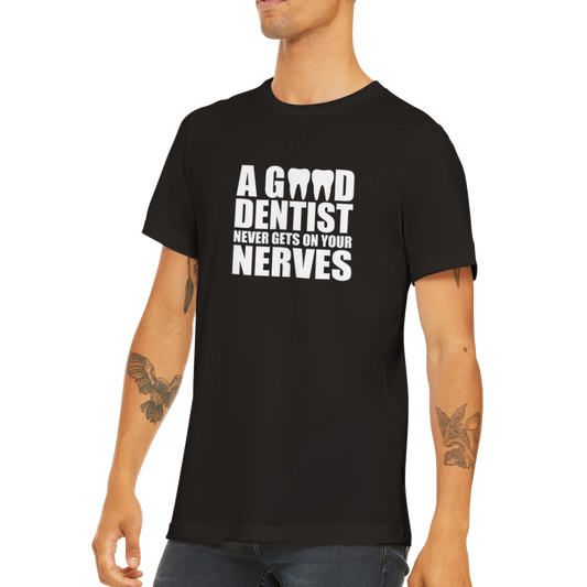 A good dentist- Premium Unisex Crewneck T-shirt