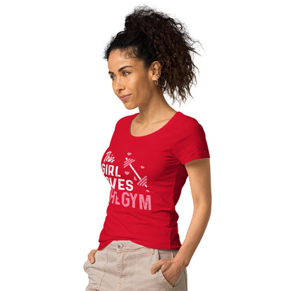 This Girl Loves the Gym - Women’s basic organic t-shirt